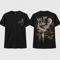 See You In The Fog Tee